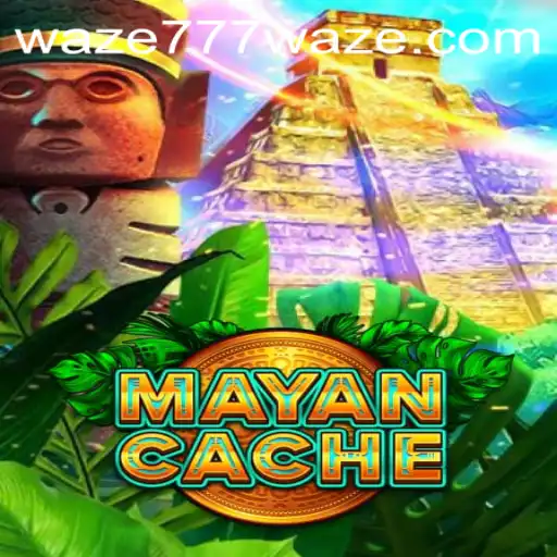 The Mystical Adventure of MayanCache: Unveiling Secrets with Waze777
