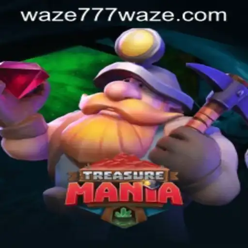 Explore the Enchanting World of TreasureMania and Unlock the Secrets of Waze777